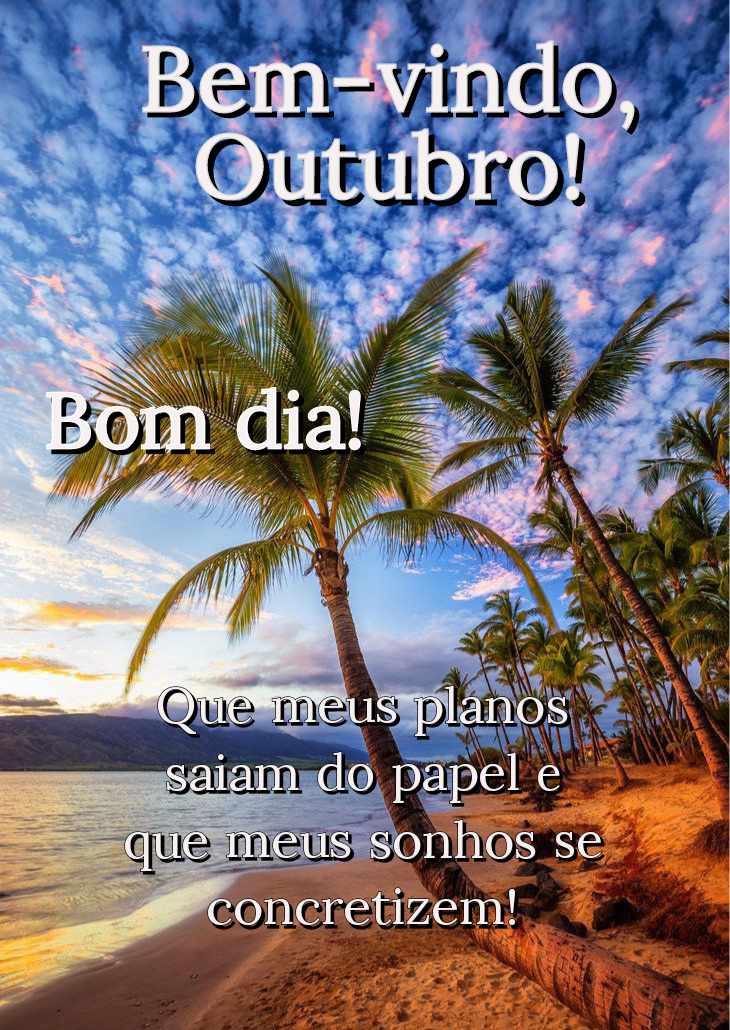 Frases bom dia e bem vindo outubro