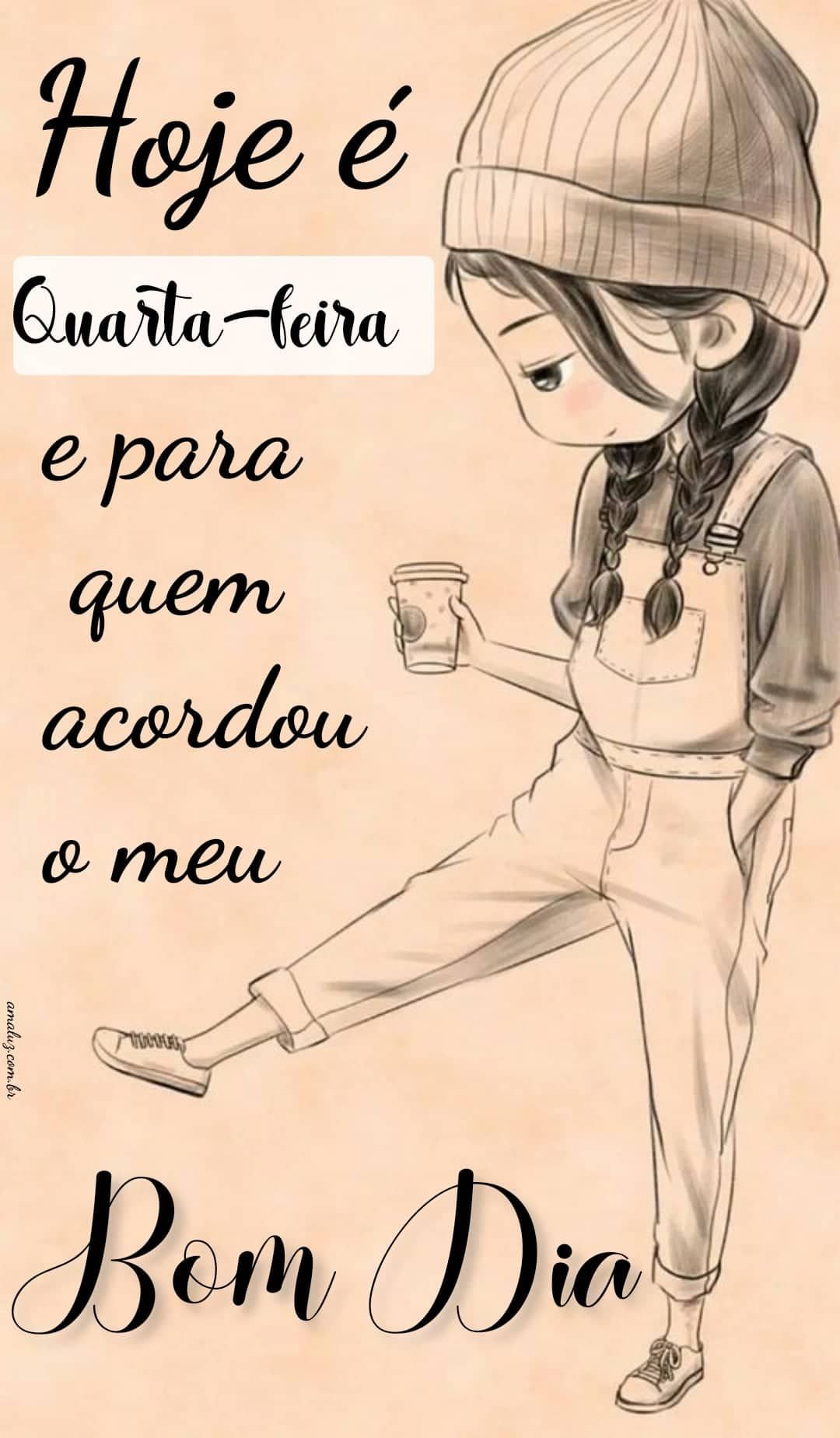 Hoje é quarta-feira e para quem acordou bom dia