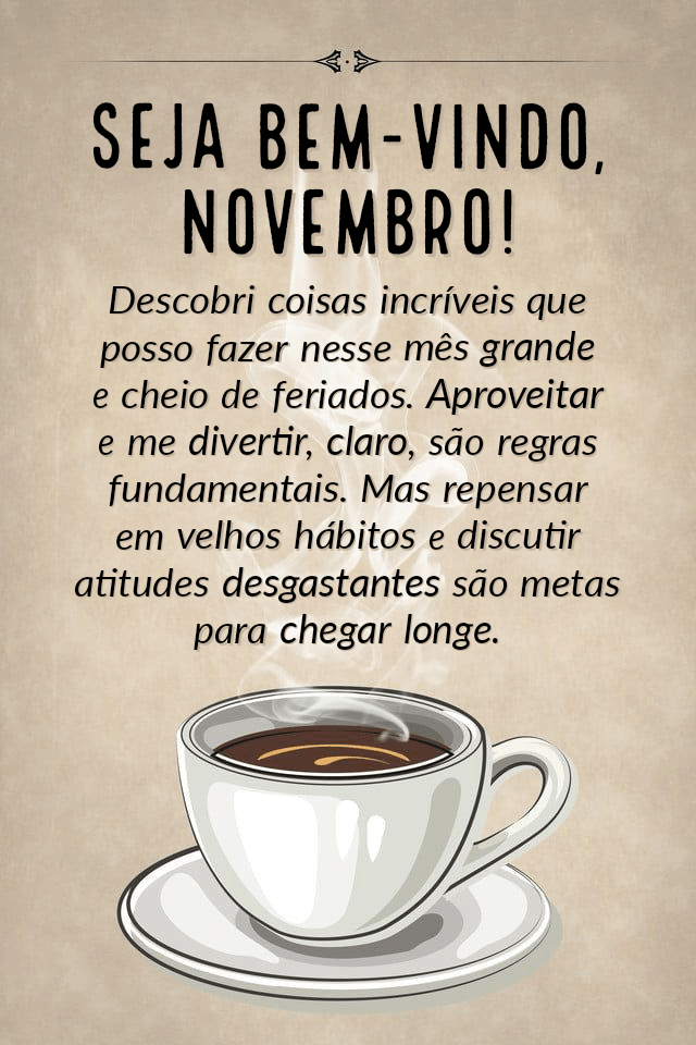Imagens com mensagens de bem vindo novembro