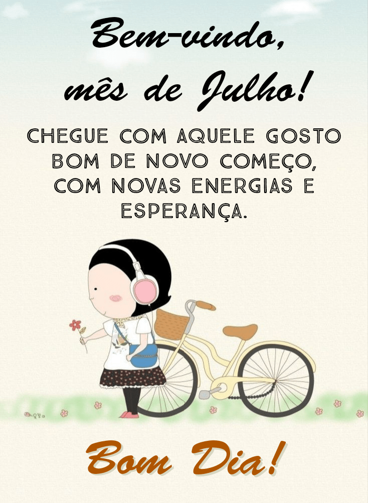 Imagens de bem vindo mês de julho