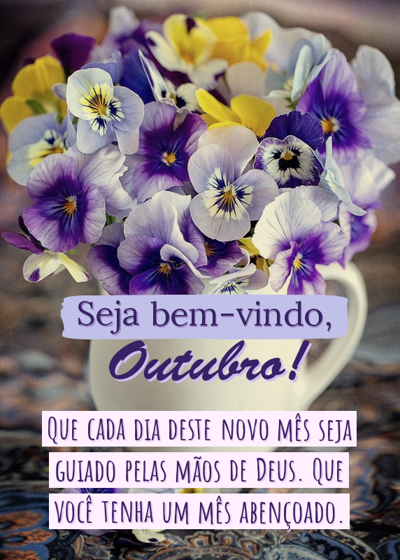 Imagens de flores e seja bem vindo outubro