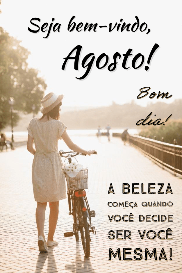 Imagens tumblr e seja bem vindo agosto