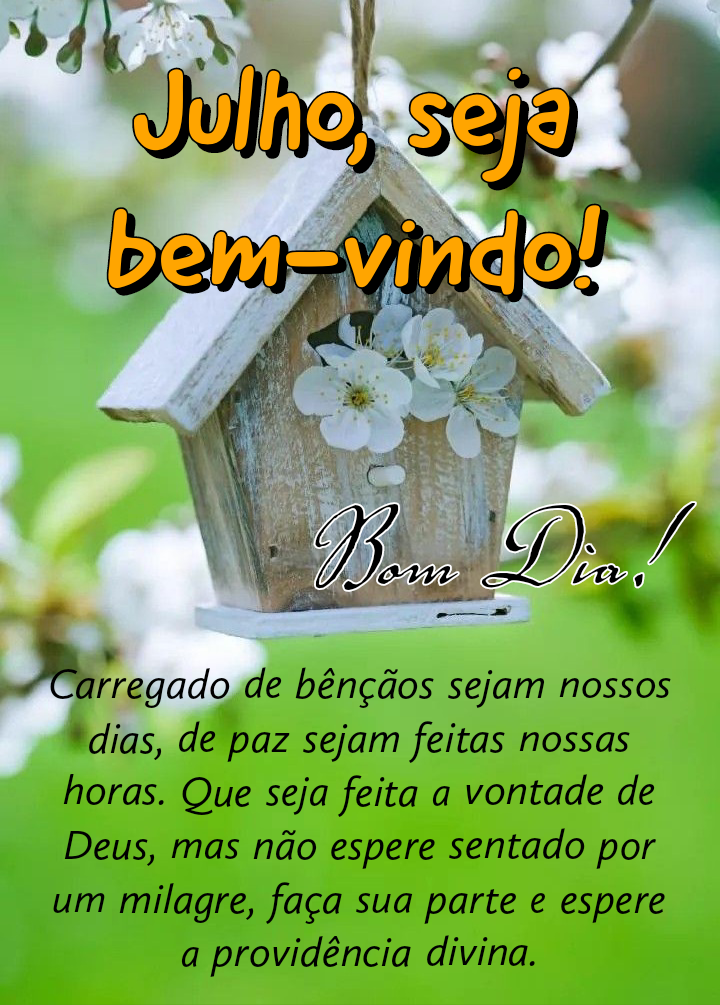Julho seja bem vindo mensagens