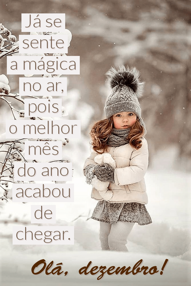 Olá dezembro bem vindo