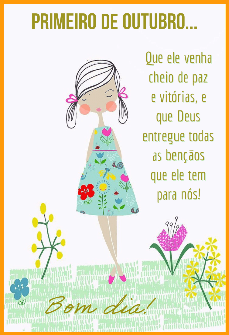 Primeiro de outubro bom dia