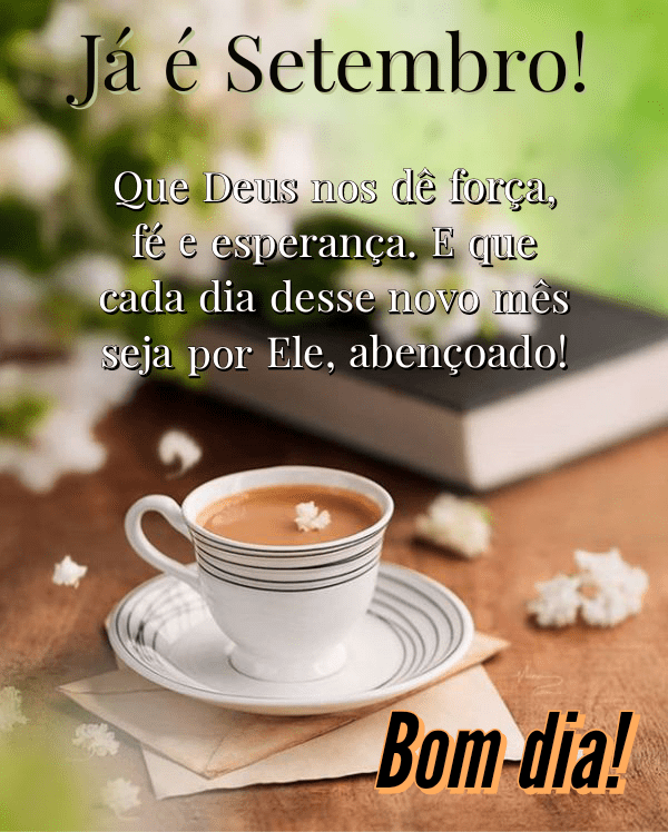 Que setembro seja abençoado por Deus