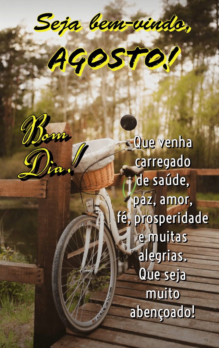 Seja bem vindo agosto