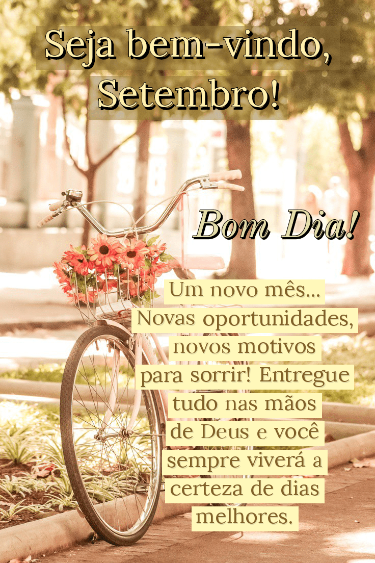 Seja bem vindo mês de setembro frases legais