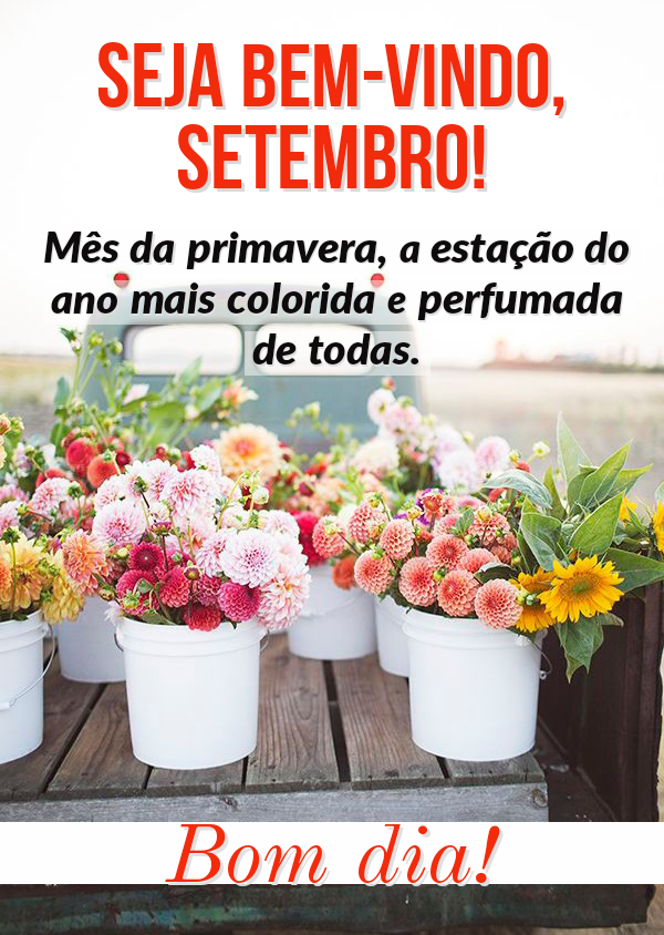 Seja bem vindo setembro com frases