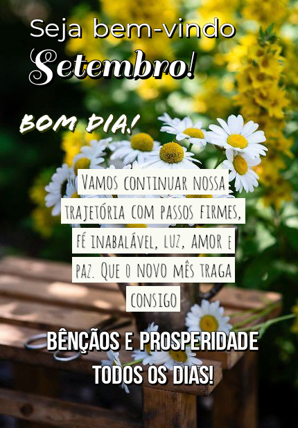 Seja bem vindo setembro lindas mensagens