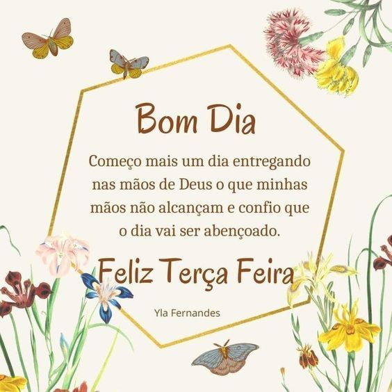Bom dia terça-feira nas mãos de Deus