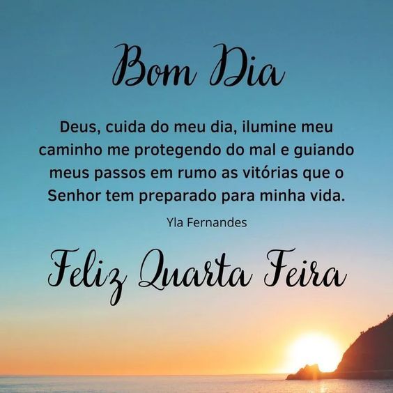 Quarta-feira Deus cuida do meu dia