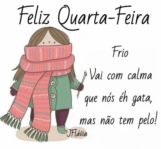 Feliz Quarta-feira frio