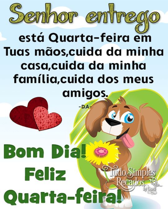 Senhor entrego esta Quarta-feira