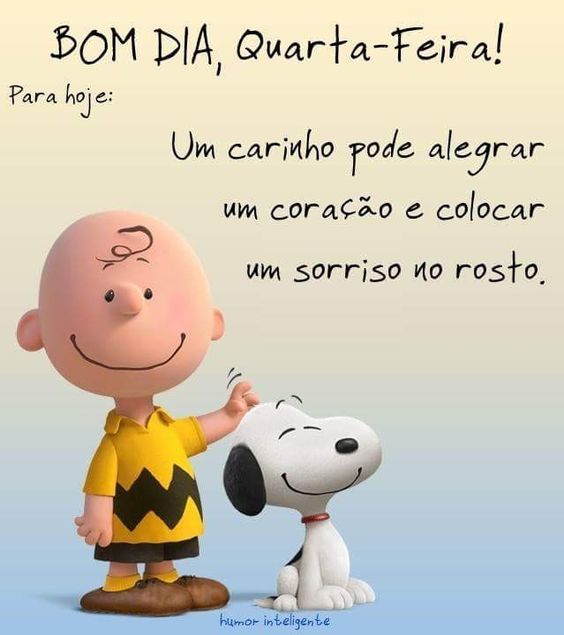 Quarta feira um carinho para hoje