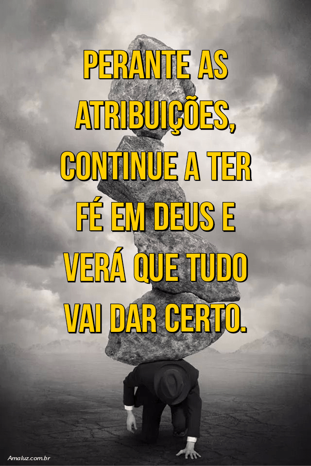 Continue a ter fé em Deus