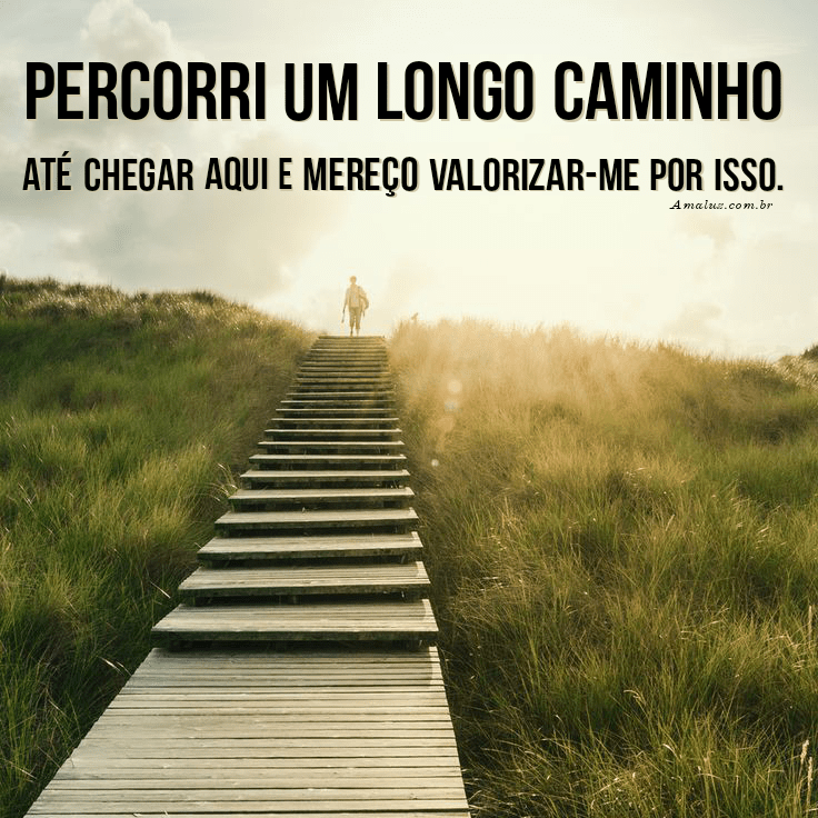 Valoriza-se mensagem de autoestima