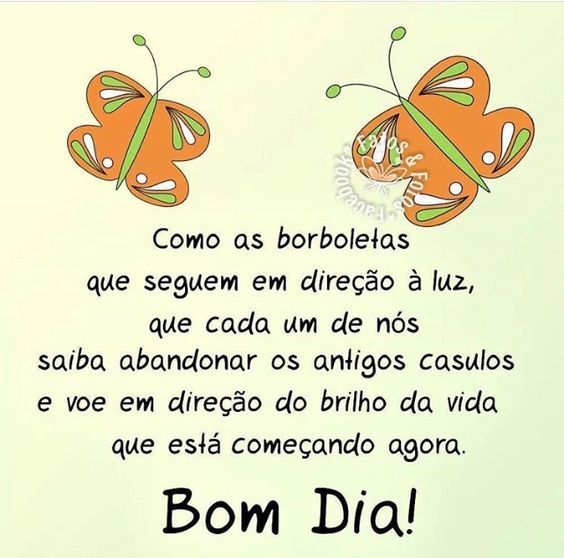 Bom dia como as borboletas