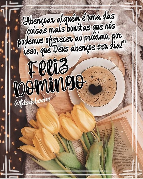 Que Deus abençoe seu dia