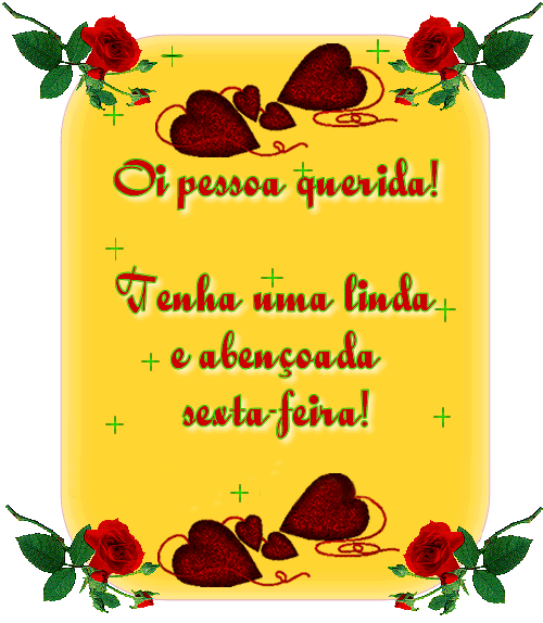 Linda sexta-feira pessoa querida