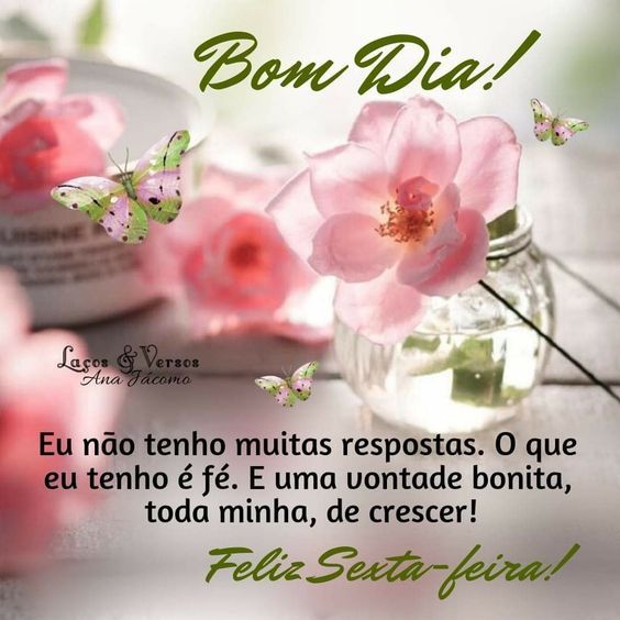 Feliz sexta-feira tenho fé