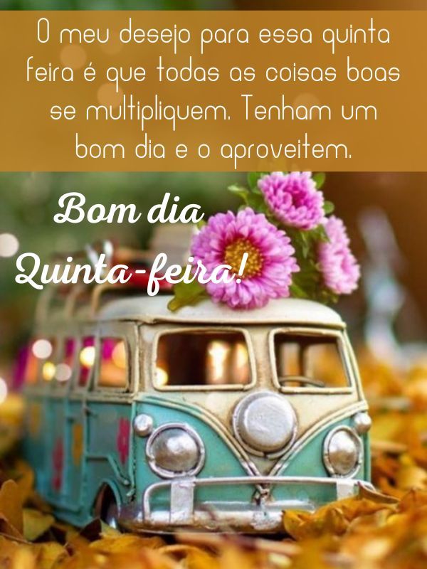 Bom dia quinta-feira desejo