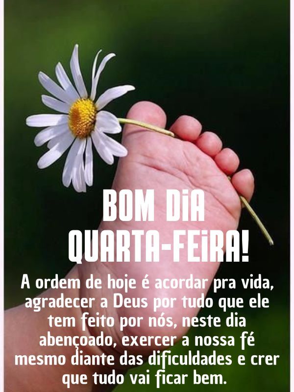 Bom dia quarta-feira com Deus agradecer