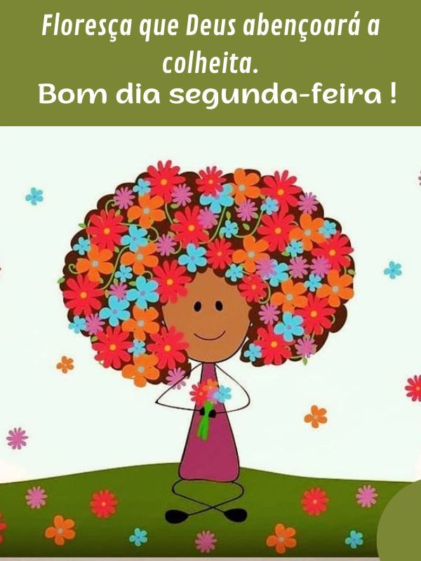 Bom dia Segunda-feira Abençoada flores