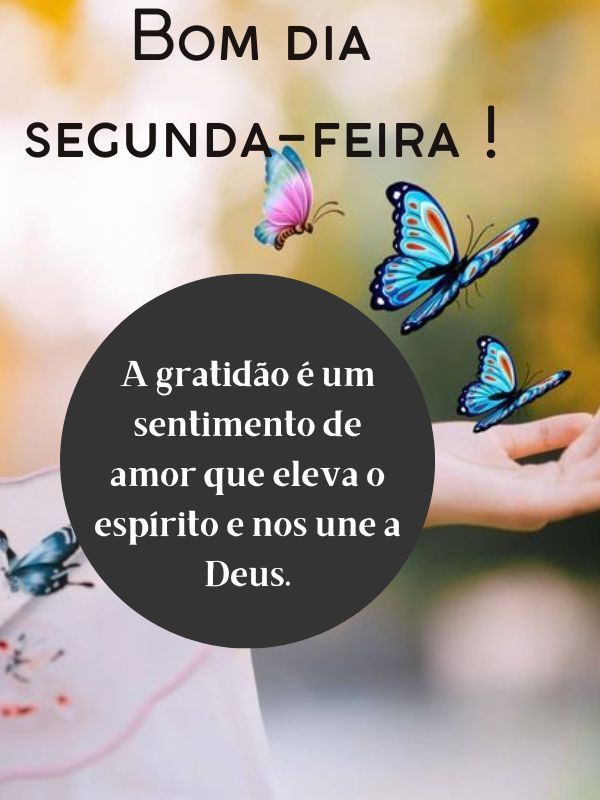 Bom dia Segunda-feira Abençoada espírito