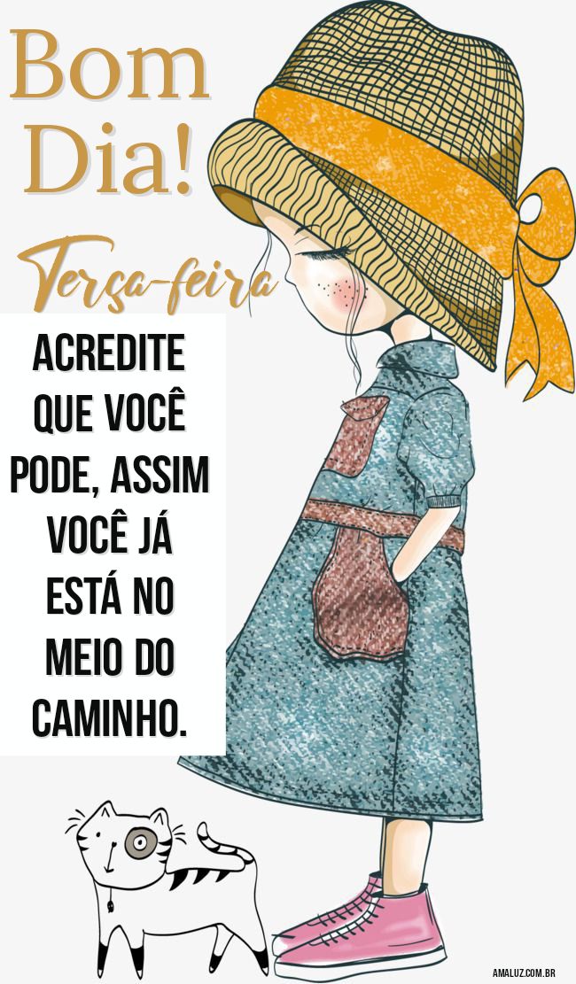 Bom dia terça tumblr Instagram