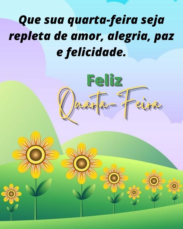 Quarta-feira repleta de alegria