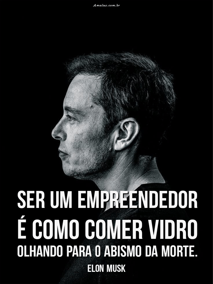 Frases de empreendedor de Elon Musk