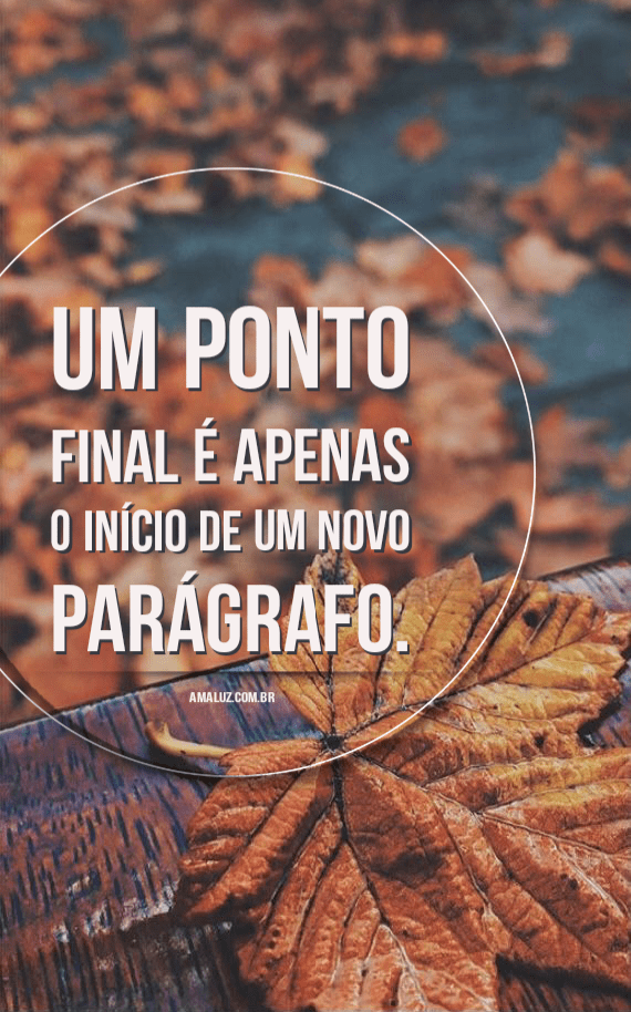 Frases de recomeço para ressuscitar sonhos