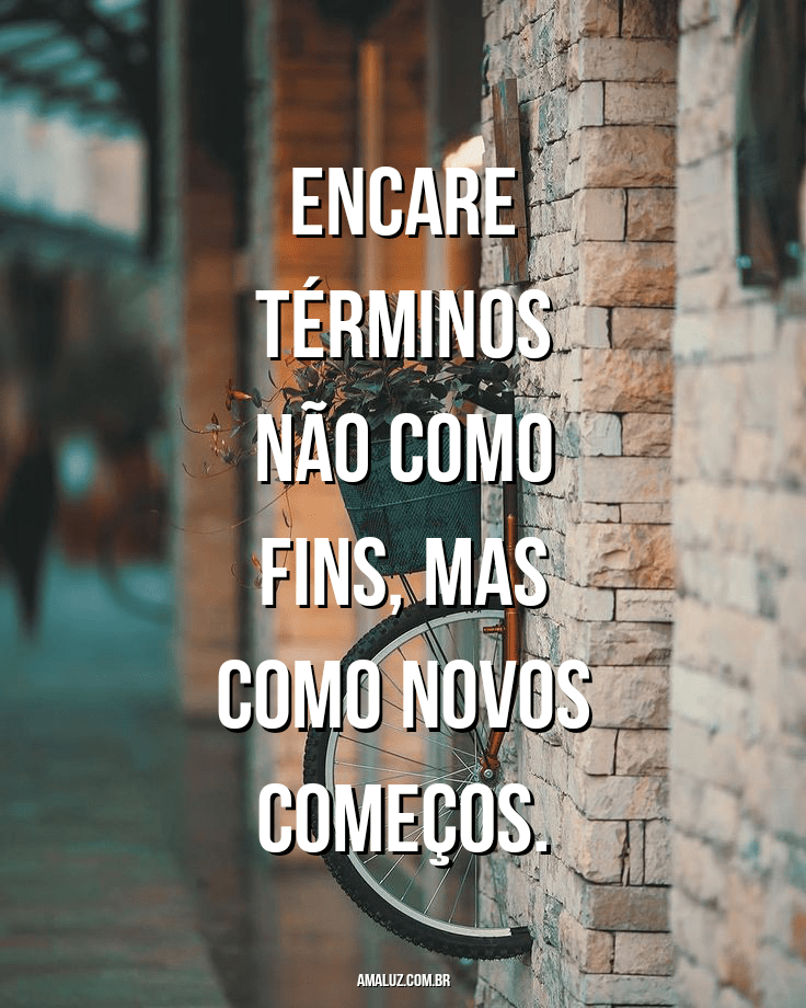 Frases para refletir sobre recomeços