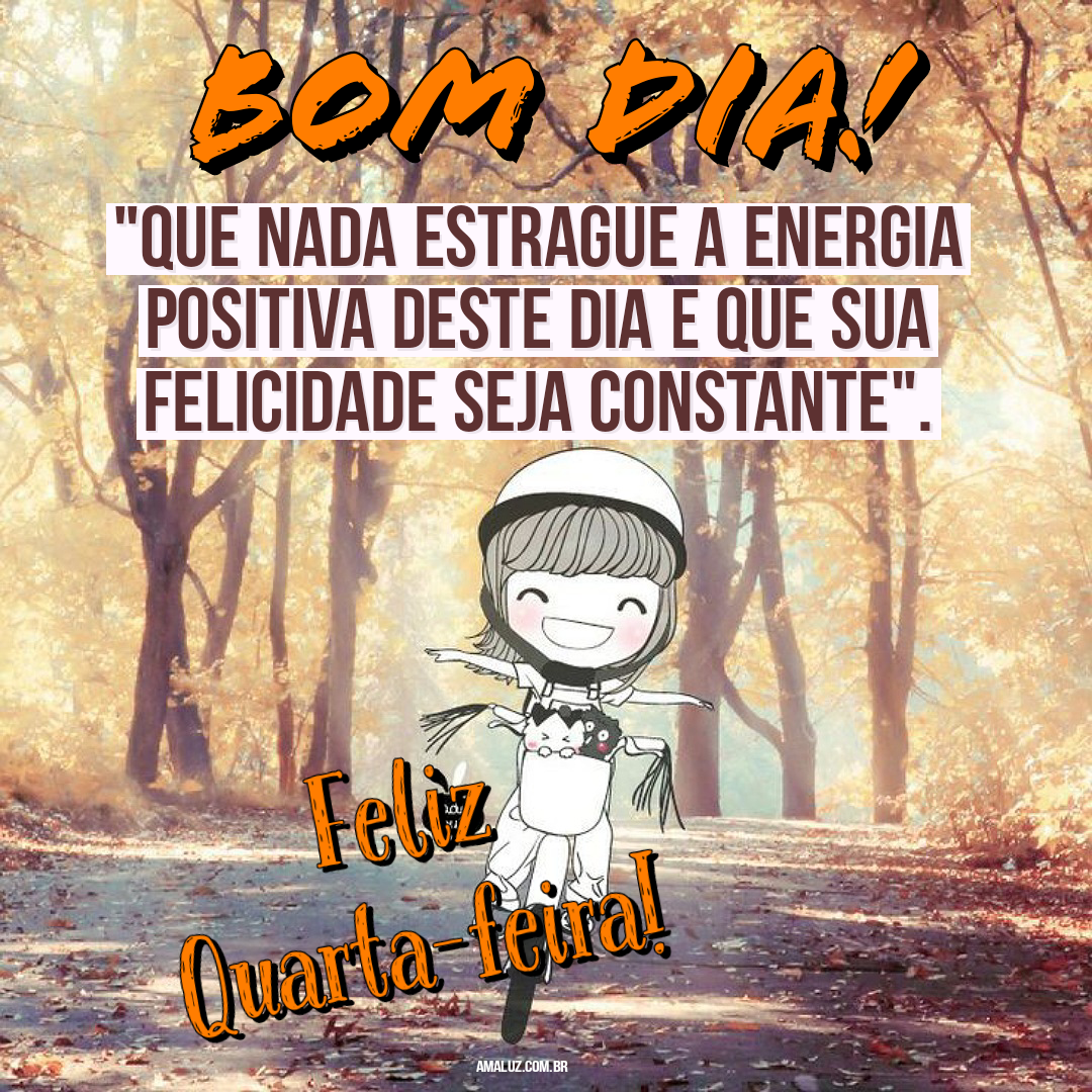 Frases tumblr de bom dia quarta-feira com positividade