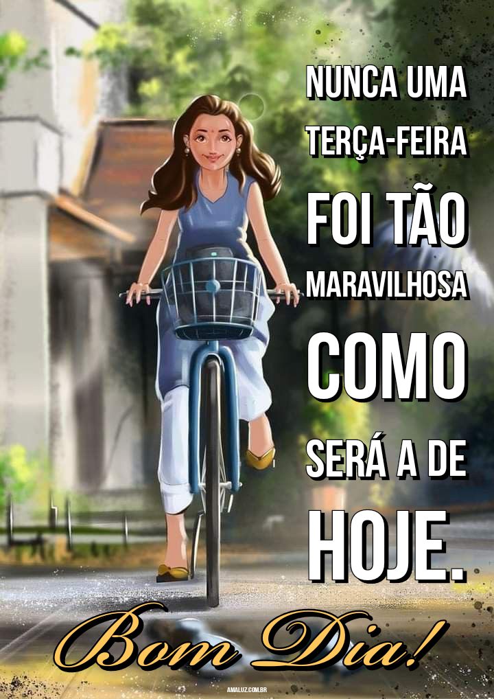 Imagens de bom dia terça para Instagram