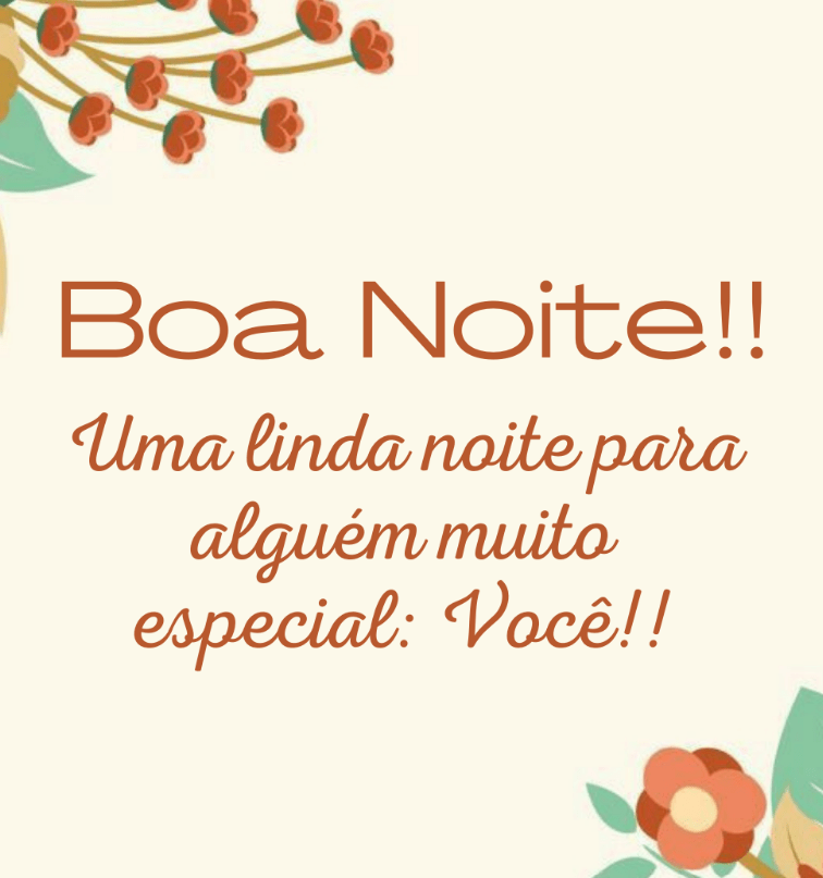 Boa noite especial com flores