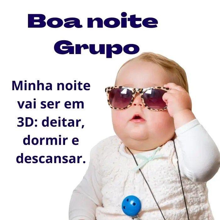 Boa noite grupo lindo