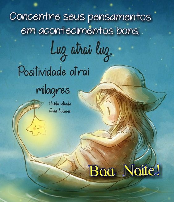 Boa noite luz atrai luz