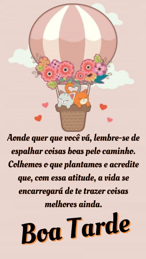 Boa tarde espalhar coisas boas