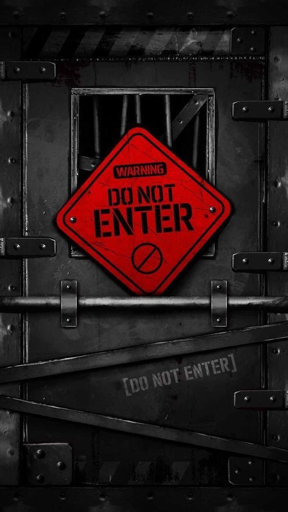 Warning do not enter Wallpaper