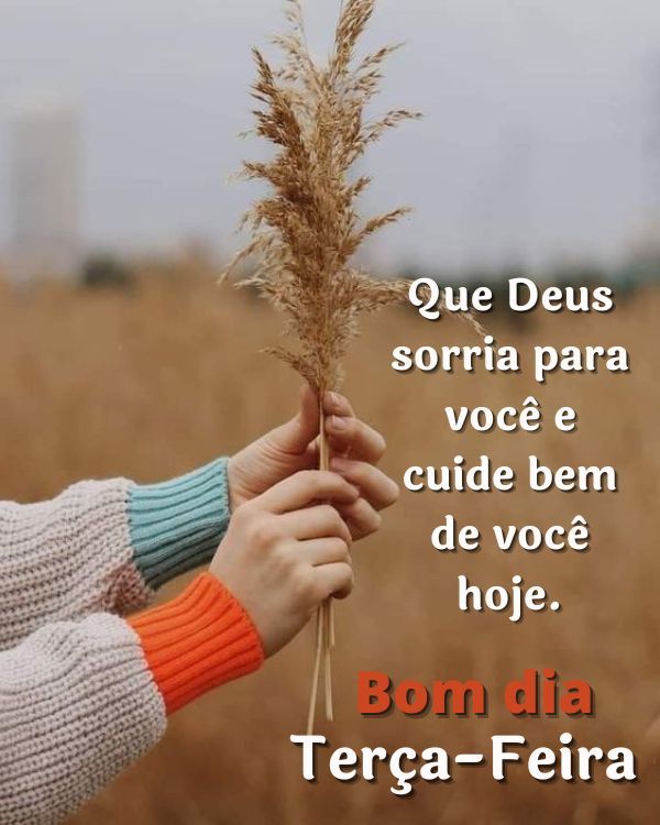 Que Deus sosria e cuide bem de você