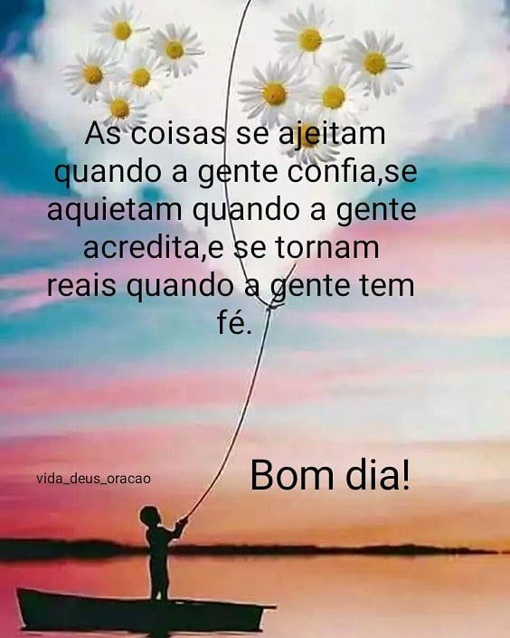 As coisas se ajeitam, bom dia!