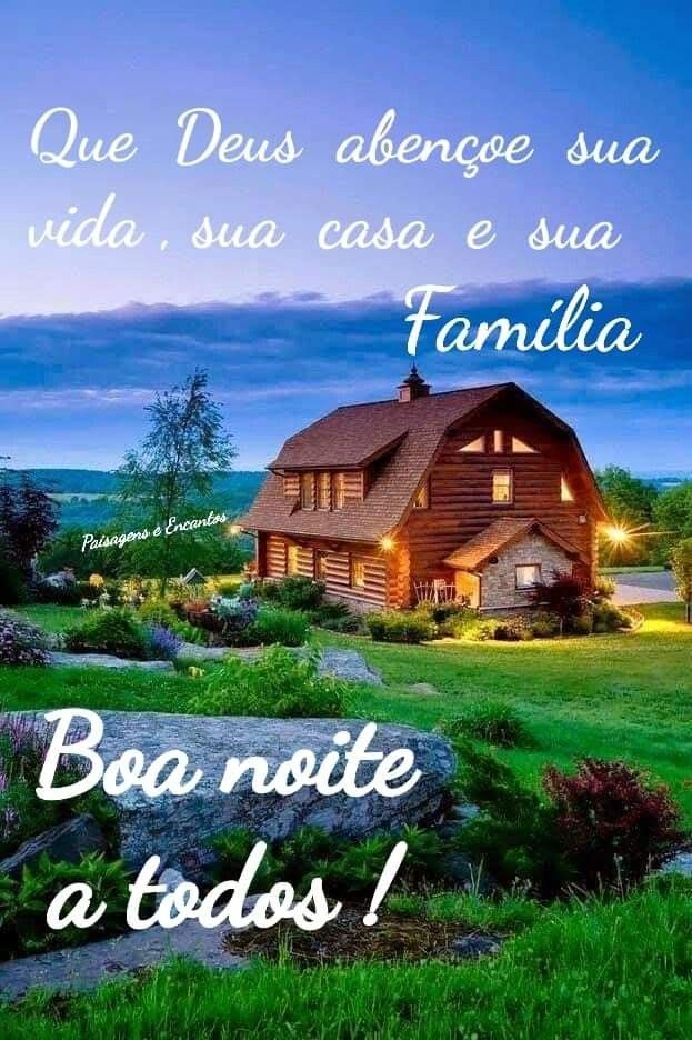 Boa noite, Deus abençoe sua casa...