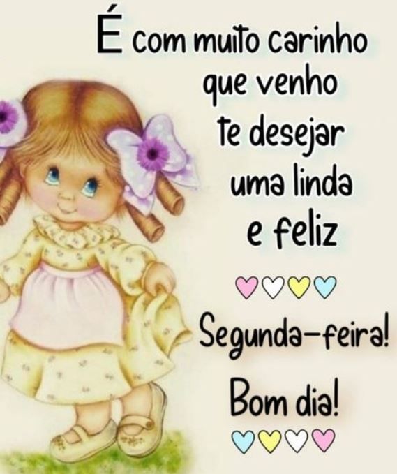 Bom dia segunda feira com carinho