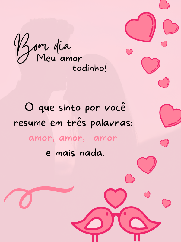 40 Frases de Bom dia Amor com Textos e Imagens Tumblr