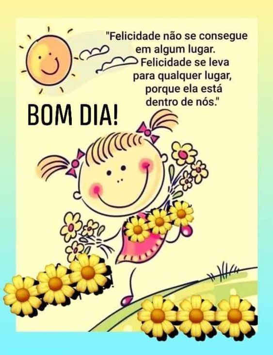 Bom dia com felicidade 