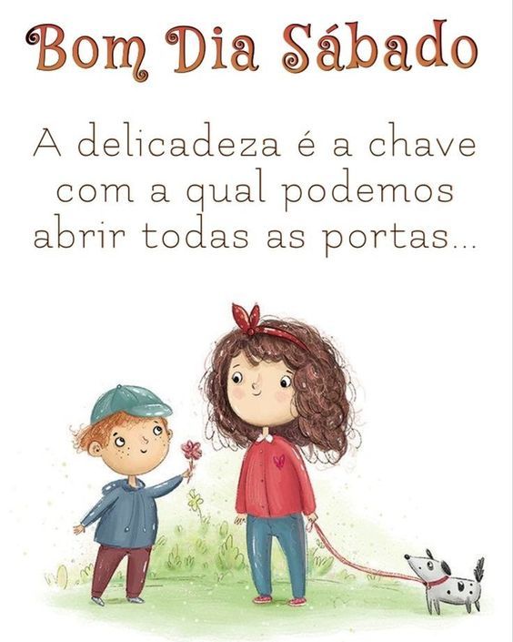 Feliz sábado para abrir todas as portas