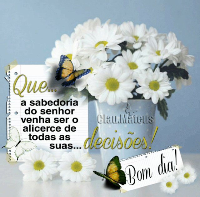 Bom dia com a sabedoria do Senhor