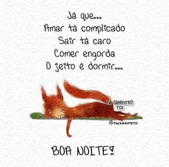 O jeito é dormir boa noite